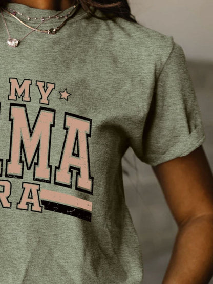 In My Mama Era Round Neck Short Sleeve T-Shirt - Kalizeh