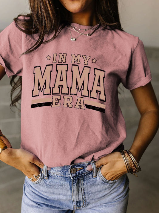 In My Mama Era Round Neck Short Sleeve T-Shirt - Kalizeh